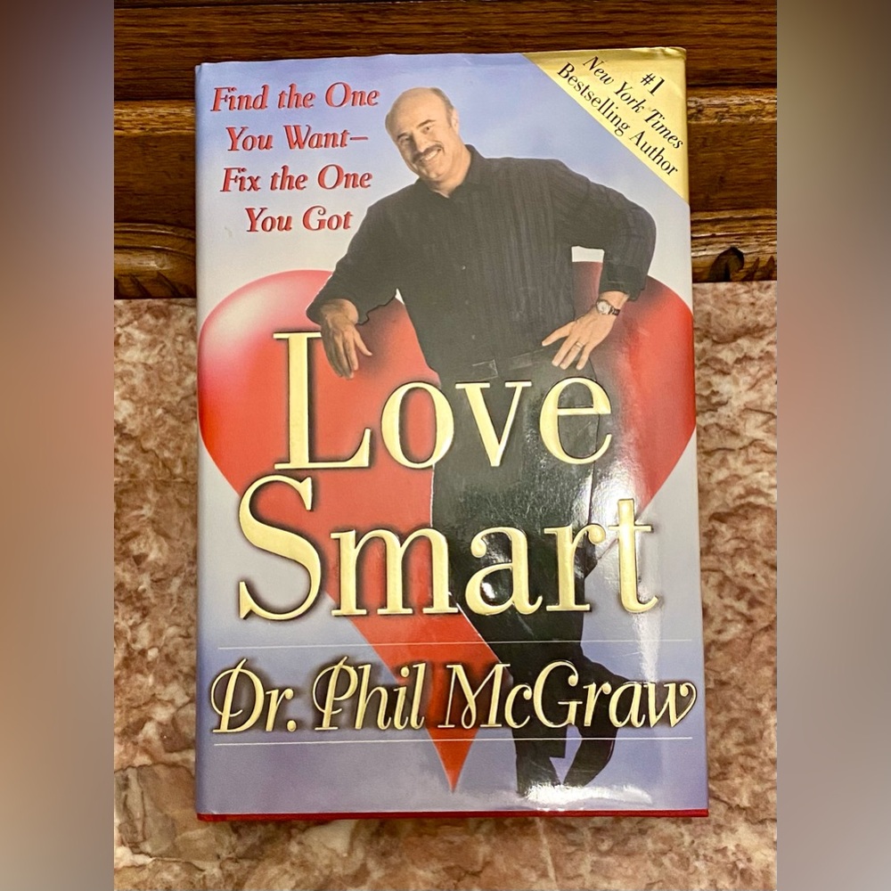 LOVE SMART Hardcover Book by Dr. Phil McGraw; NEW.